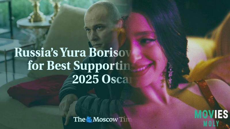 Yura Borisov Makes History with Oscar Nomination for 